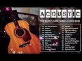 Best Acoustic Love Songs 2023 Playlist - Most Popular English Acoustic Love Songs Cover Guitar Music