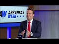 Arkansas Week: Water Infrastructure/ Revitalizing Downtowns