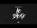 Tokyo Sauce - No Smoke (Official Audio) ft Dez, Young Louie