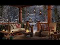 Winter Cozy Porch in Mountains with Bonfire, Snow Falling & Blizzard Sounds