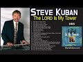 The Lord is My Tower - Full Album by Steve Kuban - with Lyrics in Closed Captions (click CC)