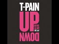T-Pain Ft. B.o.B. - Up Down (Do This All Day) (Instrumental)
