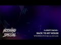 Nothing Special - Back To My House (House Mix June 2022) Drift Radio