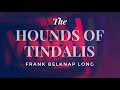 the Hounds of Tindalos by Frank Belknap Long