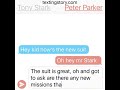 If tony stark/ iron man and peter Parker/ Spider-Man texted