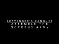 Scavenger's Banquet Season 2 Episode 1: Assemble the Octopus Army