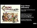 Frog's Theme With Intro (SPC Version) - Chrono Trigger Soundtrack Expansion