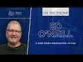 Ed O’Neill Talks Chris Farley, NFL, ‘The Sterling Affairs’ & More | Full Interview | Rich Eisen Show