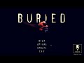 Buried: I've been buried alive