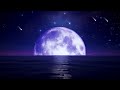 Music to Sleep Deeply and Relax Relaxing Anti-Stress Music ❤ Relaxing Sea and Moon
