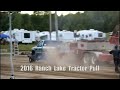 Josh Hanna's Goin for Broke - 2016 Ranch Lake Tractor Pull