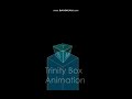 Trinity Box Intro