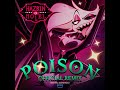 Poison (Hazbin Hotel Original Soundtrack)