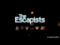 The escapist part 1 | its going crazy