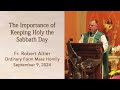 The Importance of Keeping Holy the Sabbath Day