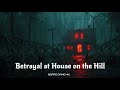 Betrayal at House on the Hill Haunt - Dark Horror Music