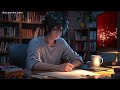 Best Of Lofi Hip Hop 🎉Beats To Relax Study