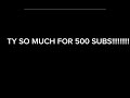 500 subs special!!! ty so much!!!!! 😭😭😭😭i rlly appreciate it 😭😭