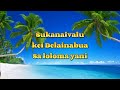 Mudre na Tokalau sigidrigi (lyrics) - Cakau ni Mana