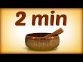 ❀ Tibetan Bowl - Every 2 Minutes
