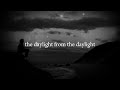 DAYLIGHT - DAVID KUSHNER - LYRICS