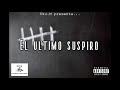 Sku.M - El ultimo suspiro (Prod. Paradox)