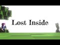 Lost Inside: Trailer (Minecraft Animation Series)