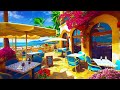 Sunrise at the Seaside Cafe Ambience - Romantic Brazilian Bossa Nova and Relaxing Ocean Waves