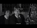 Brother - Edit Audio