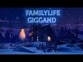 Giggand - FamilyLife Song