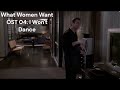 What Women Want OST 4. -  I Won't Dance