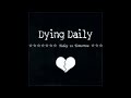 Dying Daily - Today Vs. Tomorrow (Full Album)