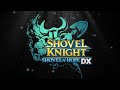 Shovel Knight: Shovel of Hope DX - Official Announcement Trailer