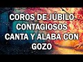 Coros de Júbilo Contagiosos - ¡Canta y Alaba con Gozo! - Música para Celebrar la Fe