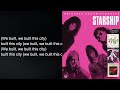 Starship - We Built this City