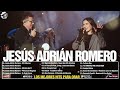 Musica Cristiana Jesús Adrián Romero, Un Corazón, Mejores Ex 🙏 Mix Jesucristo Basta❤️‍🔥JESÚS