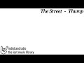 The Street - Thump | indiebandradio: lost music library