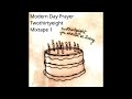 Modern Day Prayer - Twothirtyeight - Mixtape 1