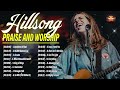 New Hillsong Worship Songs Nonstop 2024🙏Powerful Prayers Christian Songs By Hillsong Worship #878