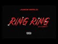 Ring Ring 2.0 Juice Wrld (OG)