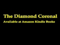 The Diamond Coronal - A Novel of Swords & Sorcery