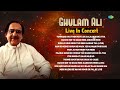 Ghulam Ali Live In Concert | Old Hindi Ghazals | Woh Jo Hum Mein Tum Mein | Itni Muddat Baad Mile Ho