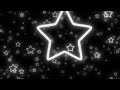 【4K】❤Neon Light White Stars Flying Star Background Video Loop❤【Background】【Wallpaper】