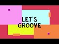 Let's groove tiktok  #letsgroove #tiktok