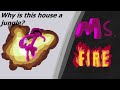 Ms.Fire OST - Why is the house a jungle?