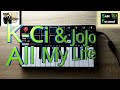 K-Ci & JoJo - All My Life (instrumental piano remake)