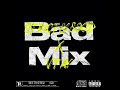 Bad mix - Strictly800D x Vtay (official audio)