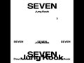 Seven (feat. Latto) - Clean ver. 1hr loop #jungkook #seven #song #sevensong #loop #1hrloop #music