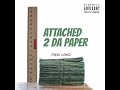 Fresh Jonez - ATTACHED 2 DA PAPER