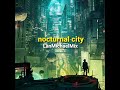 nocturnal city - Drum and Bass CyberPunk